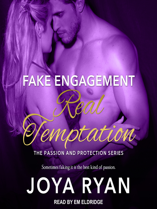 Title details for Fake Engagement, Real Temptation by Joya Ryan - Available